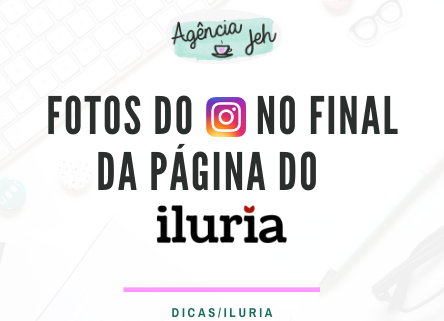 fotos do instagram no final da página no iluria